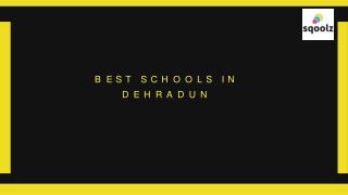 Best Schools in Dehradun