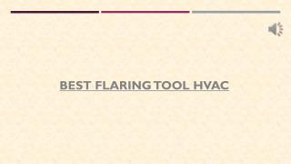 Best flaring tool HVAC