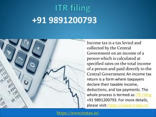 What is Income Tax and Income Tax Return (ITR) 91 9891200793?