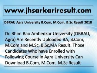 DBRAU Agra University B.Com, M.Com, B.Sc Result 2018