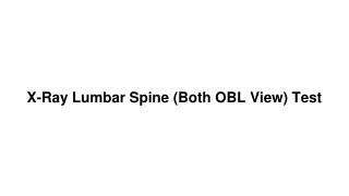X-Ray Lumbar Spine (Both OBL View) Test