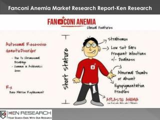 Fanconi Anemia Market Revenue-Ken Research