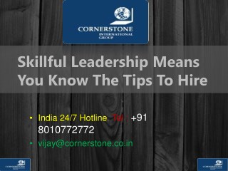 Skillful Leadership Means You Know The Tips To Hire