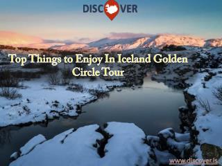 Top Things to Enjoy In Iceland Golden Circle Tour