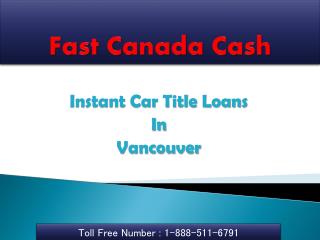 Your car is your credit! : Car title loans Vancouver