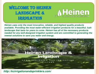 Welcome to Heinen Landscape & Irrigation