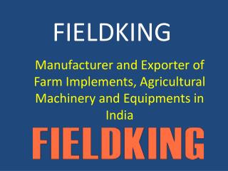 Fieldking- Plough Manufacturer India