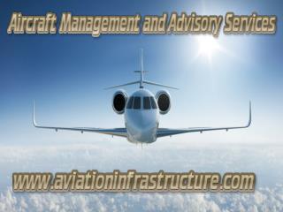 Hereâ€™s Why You Need Aircraft Management and Advisory Services