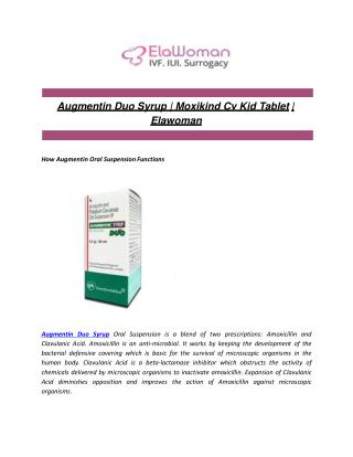 Augmentin Duo Syrup | Moxikind Cv Kid Tablet | Elawoman