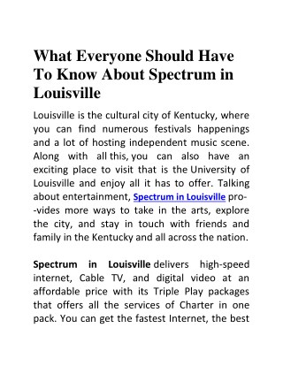 What Everyone Should Have To Know About Spectrum in Louisville