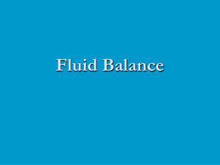 Fluid Balance