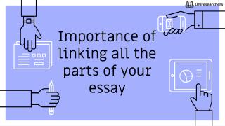 Importance of linking all the parts of your essay