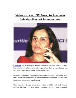 Videocon case icici bank, kochhar miss sebi deadline, ask for more time