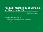 Product Tracing in Food Systems An IFT report to the FDA
