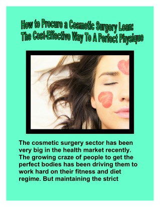 Cosmetic Surgery Loan: The Cost-Effective Way To A Perfect Physique