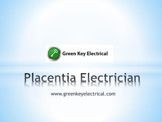 Placentia Electrician - www.greenkeyelectrical.com