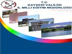 ORTA GRETIM KURUMLARINDA STRATEJIK PLANLAMA DEGERLENDIRILMESI IL E SEMINERLERI