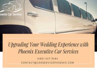 Upgrading Your Wedding Experience with Phoenix Executive Car Services