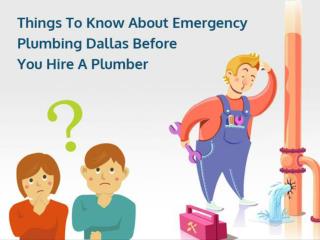 Things To Know About Emergency Plumbing Dallas Before You Hire A Plumber