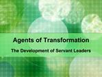 Agents of Transformation