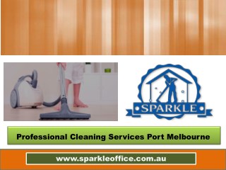 Professional Cleaning Services Port Melbourne