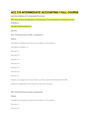 ACC 370 INTERMEDIATE ACCOUNTING I FULL COURSE