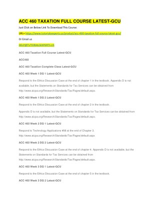 ACC 460 TAXATION FULL COURSE LATEST-GCU