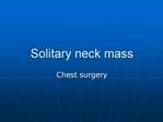 Solitary neck mass