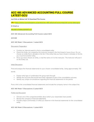 ACC 485 ADVANCED ACCOUNTING FULL COURSE LATEST-GCU