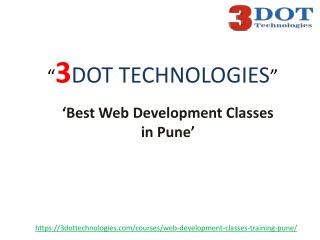 Best Web Development Courses - Classes in Pune | Web Development Classes in Pune | 3DOT Technologies