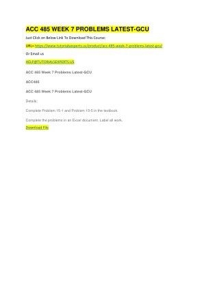 ACC 485 WEEK 7 PROBLEMS LATEST-GCU