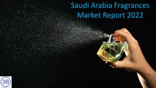 Saudi Arabia Fragrances Market Report 2022