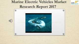 Marine Electric Vehicles Market Research Report 2017