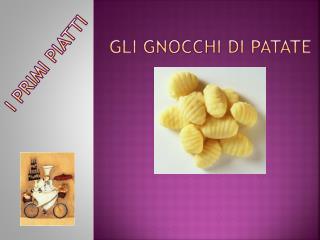 Gli gnocchi di patate