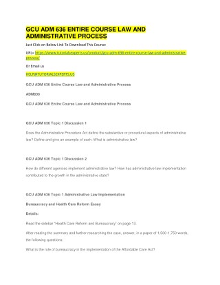 GCU ADM 636 ENTIRE COURSE LAW AND ADMINISTRATIVE PROCESS