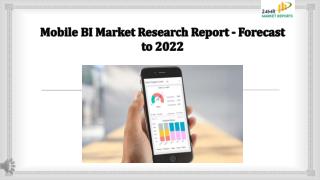 Mobile BI Market Research Report - Forecast to 2022