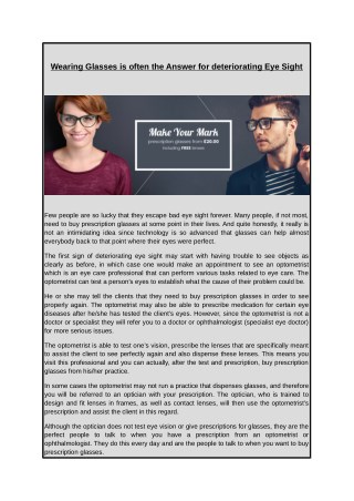 Wearing Glasses is often the Answer for deteriorating Eye Sight