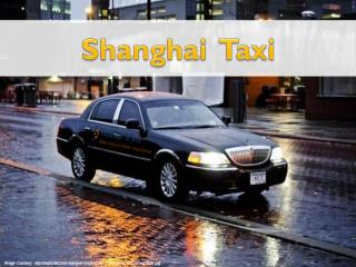 Get Fare Shanghai Taxi Services At Affordable Price