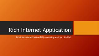 Rich Internet Application (RIA) consulting services | Unified