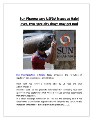 Sun pharma says usfda issues at halol over, two specialty drugs may get nod