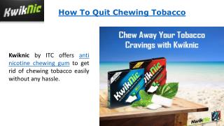 How to Quit Chewing Tobacco
