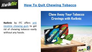 How to Quit Chewing Tobacco