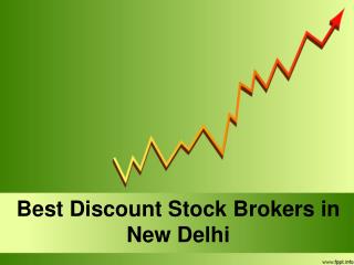 Best Discount Stock Brokers in New Delhi