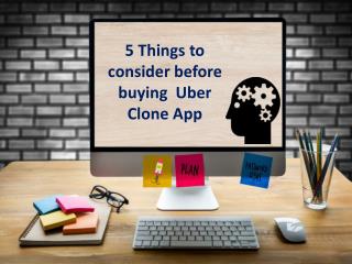 5 Things to consider before buying Uber Clone App