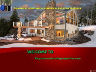 Where to Find a Keystone Resort Real Estate on a Budget?