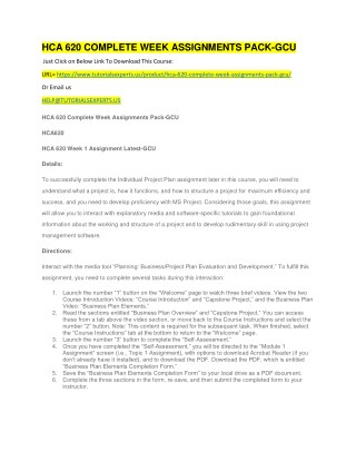 HCA 620 COMPLETE WEEK ASSIGNMENTS PACK-GCU