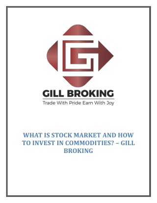 What is Indian Stock Market and How to Invest in Commodities Online? â€“ Gill Broking