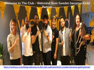 Welcome to The Club - Webmind from Sweden becomes Gold Partner