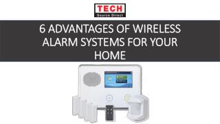 6 advantages of wireless alarm systems for your