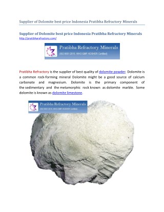 Supplier of Dolomite best price Indonesia Pratibha Refractory Minerals